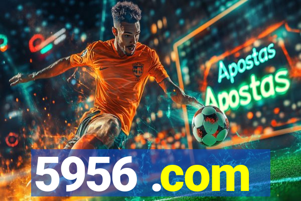 5956 .com